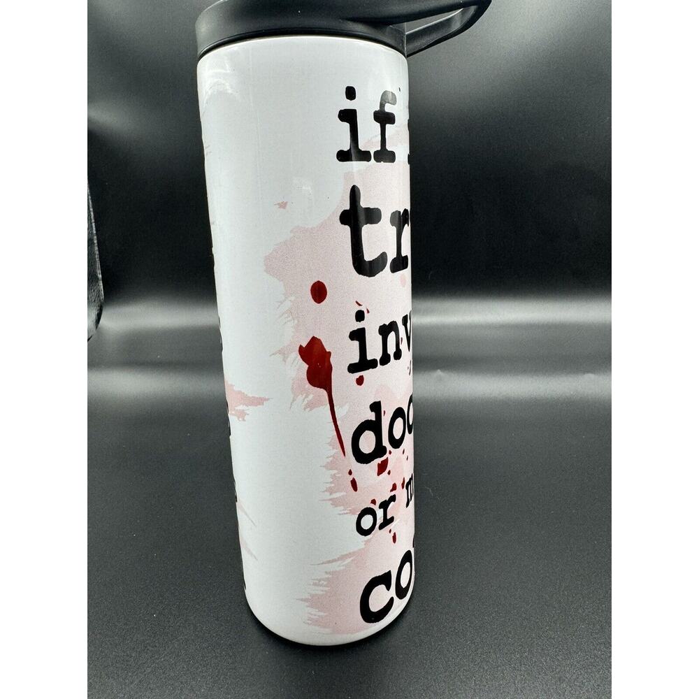 Funny True Crime Tumbler Coffee Mug Cup‎ "If It Involves Crime..." Handmade OOAK